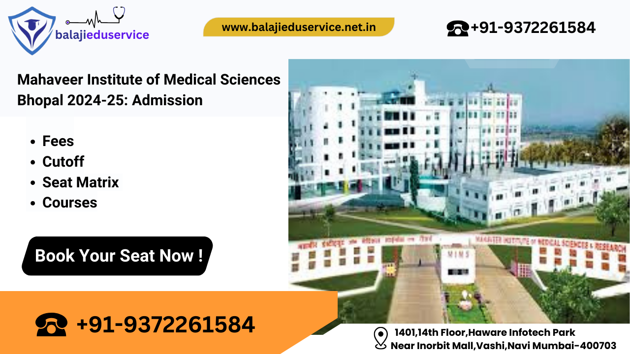 9372261584@ Mahaveer Institute of Medical Sciences Bhopal :-Fees Structure ,Admission ,Cutoff